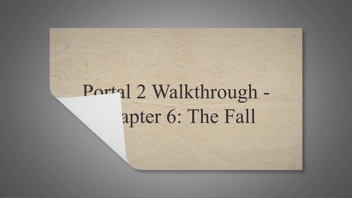 portal-2-walkthrough-chapter-6-the-fall